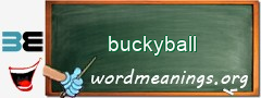 WordMeaning blackboard for buckyball